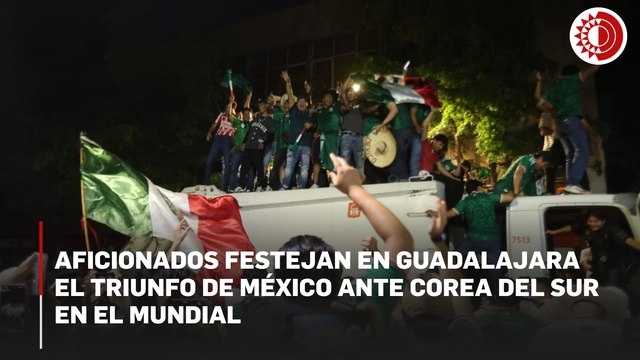 Aficionados festejan en Guadalajara el triunfo de México ante Corea del Sur en el Mundial