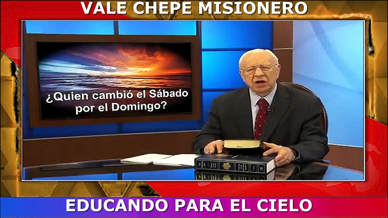 VALE CHEPE MISIONERO TEMA QUIEN CAMBIO EL SABADO POR EL DOMINGO