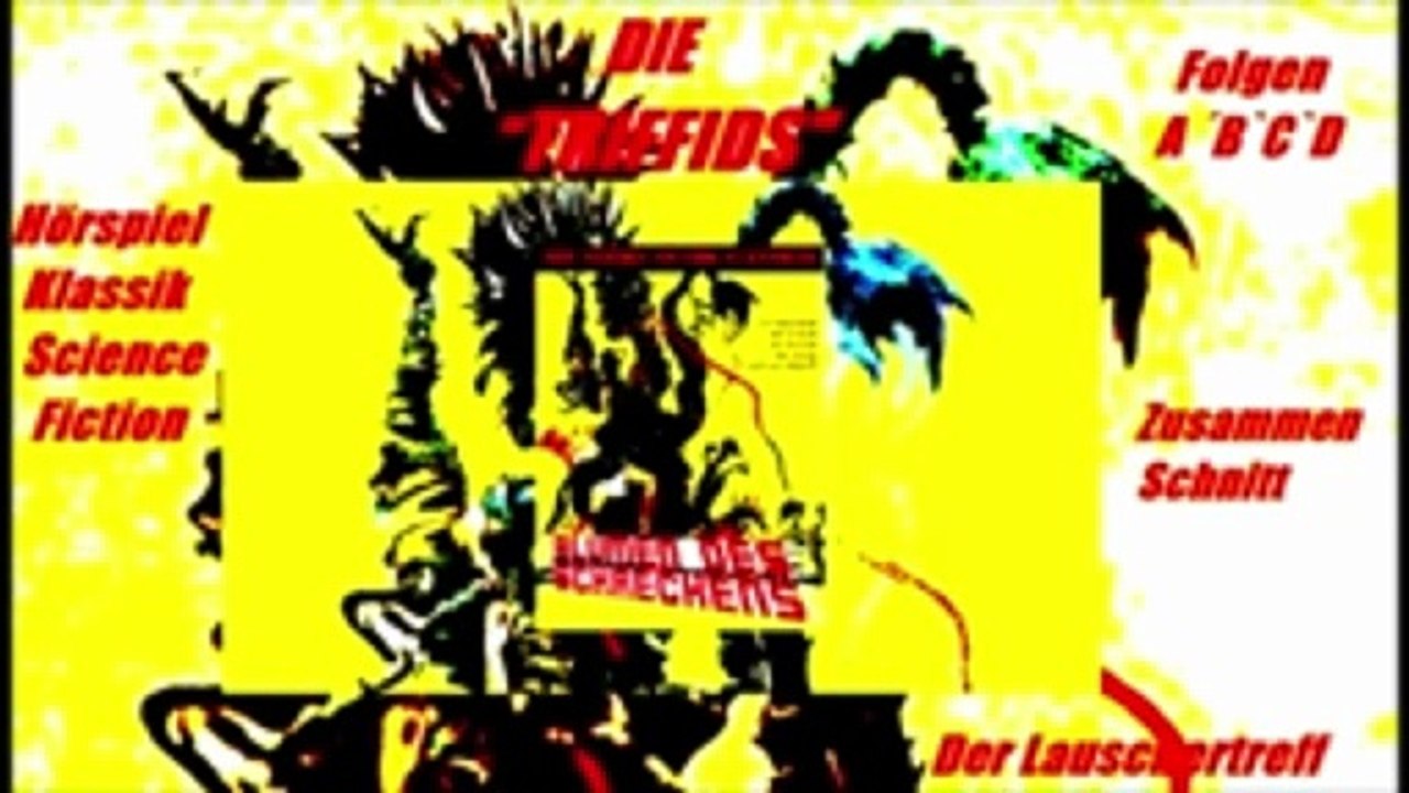 The Triffids Teil 2 von 2 Hörbuch deutsch