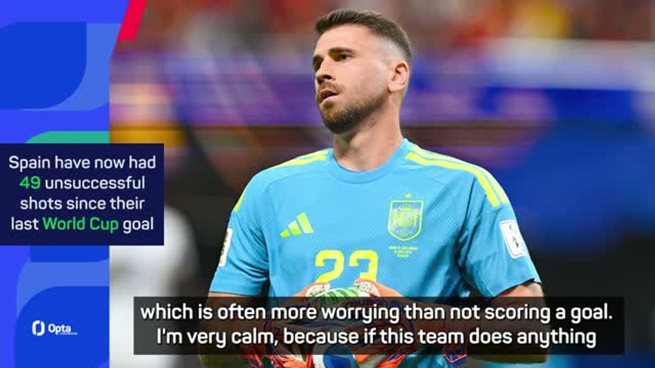 Spain keeper Unai Simon confident Cape Verde draw an 'anomaly'