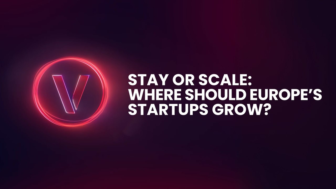 Stay or Scale: Where Should Europe’s Startups Grow?