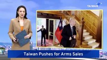 Taiwan's Top Diplomat Stresses Importance of US Arms Sales for Defense