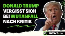 Trump vergisst sich bei Wutanfall nach Kritik