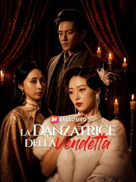 La Danzatrice della Vendetta | Serie Completa | Short Drama Italiano