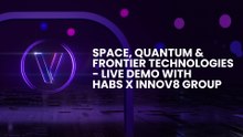 Space, Quantum & Frontier Technologies -  Live Demo with HABS x Innov8 Group