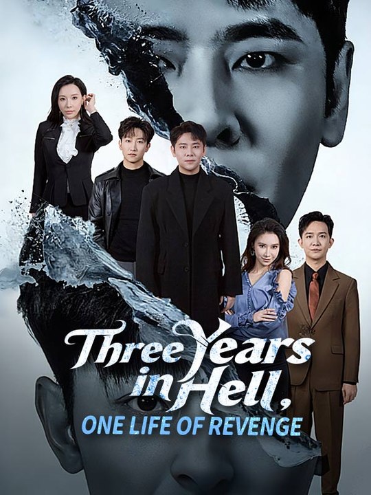 Three Years in Hell One Life of Revenge