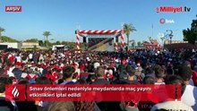 İçişleri Bakanlığı'ndan 81 ile talimat! Meydanlarda dev ekranda milli maç yayını iptal