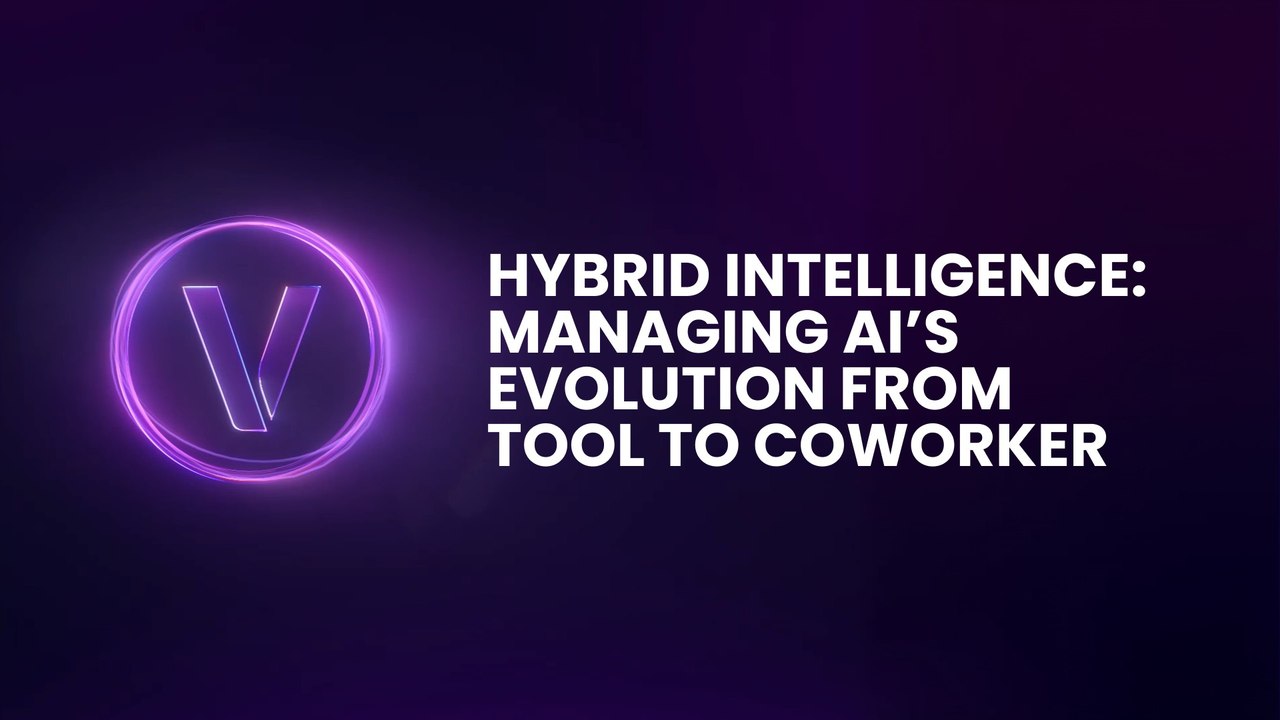 Hybrid Intelligence: Managing AI’s Evolution from Tool to Coworker