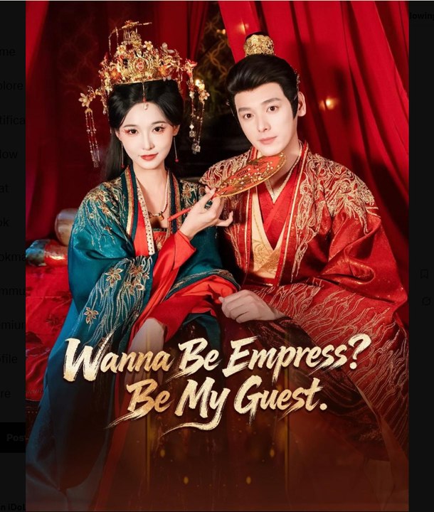 Wanna Be Empress Be My Guest  - Full Movies Eng...