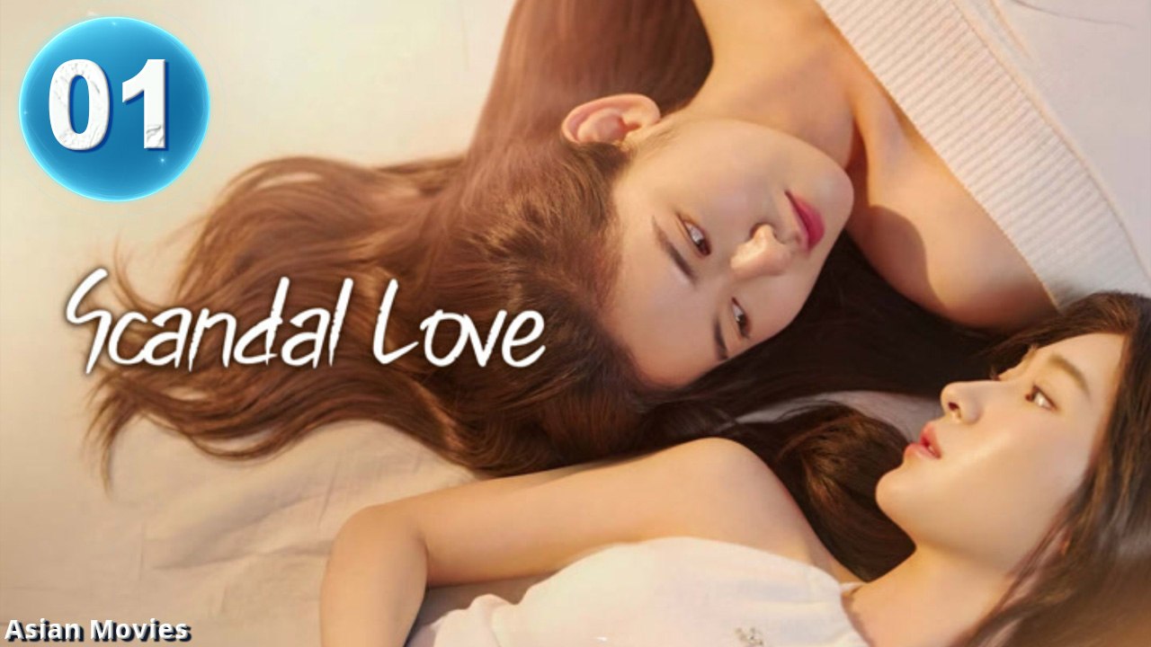 Scandal Love Episode 1