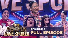 The People Have Spoken: TIKTOKERS AT DANCERS, HUHULAAN ANG POV NG MASA! (Full Episode 3)