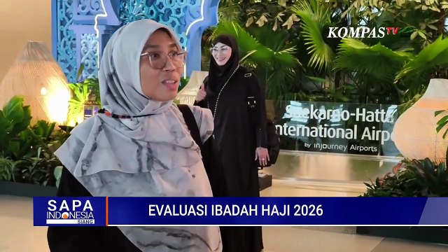 Evaluasi Ibadah Haji 2026: Layanan Jemaah Haji hingga Fasilitas Jadi Sorotan | SAPA SIANG