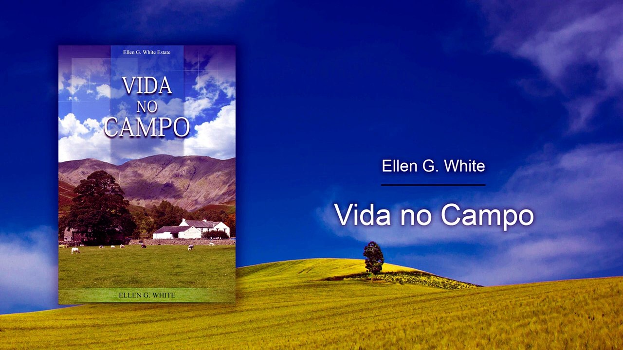 VC-07 - Guiado pela Providencia Divina (Vida no Campo)