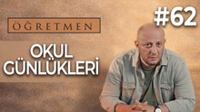Okul Günlükleri #62