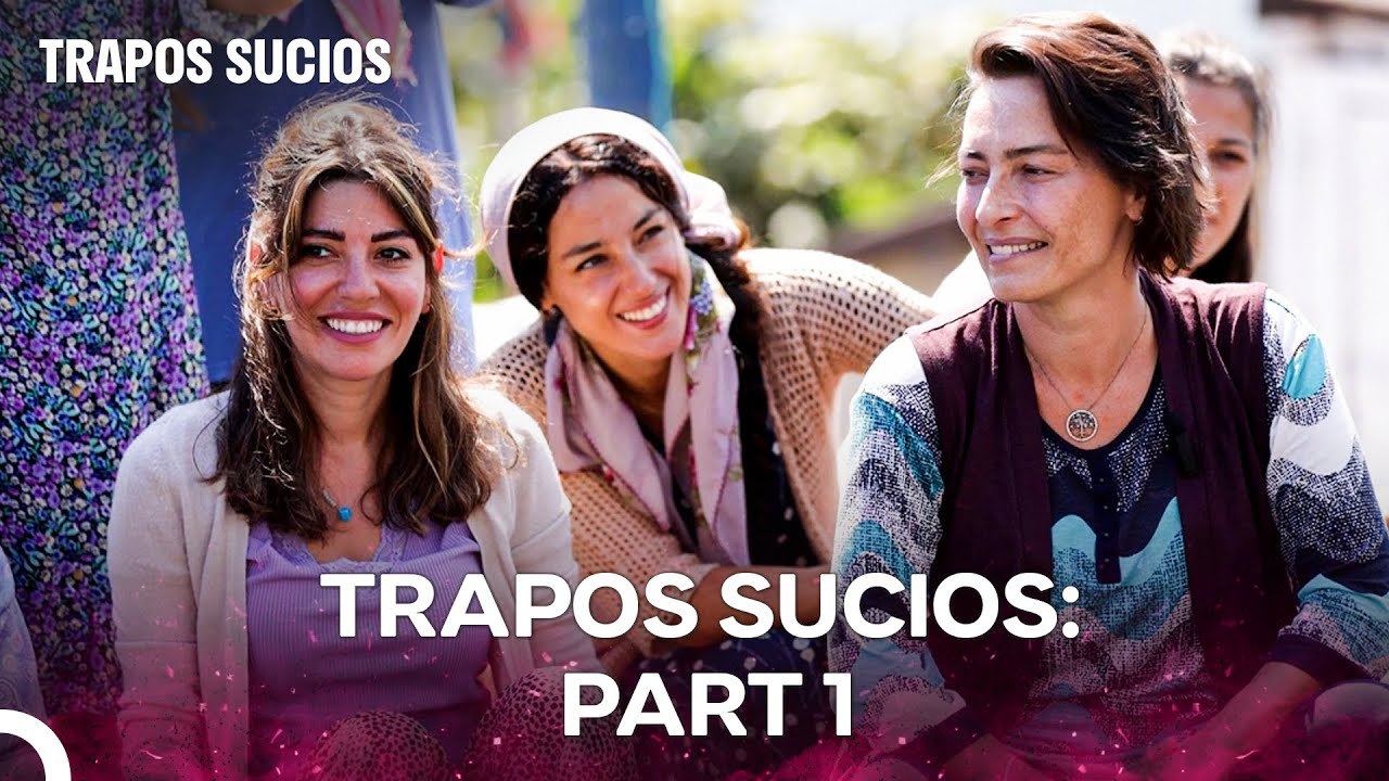 Trapos Sucios Todos Los Episodios Parte 1