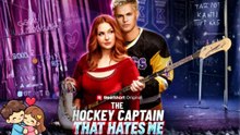 HOT 🏒 The Hockey Captain That Hates Me Dailymotion Episodes - No Cut