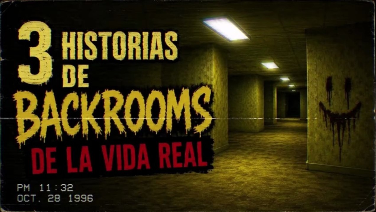3 historias de BACKROOMS de la vida real