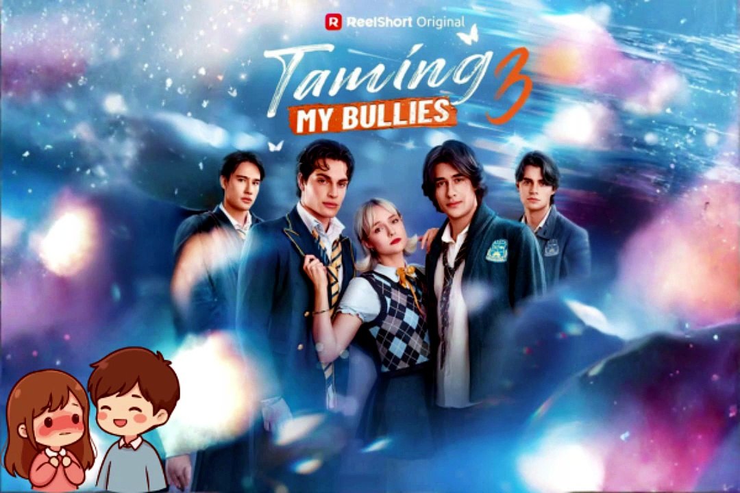 HOT 💯 Taming My Bullies 3 Dailymotion Episodes - No Cut
