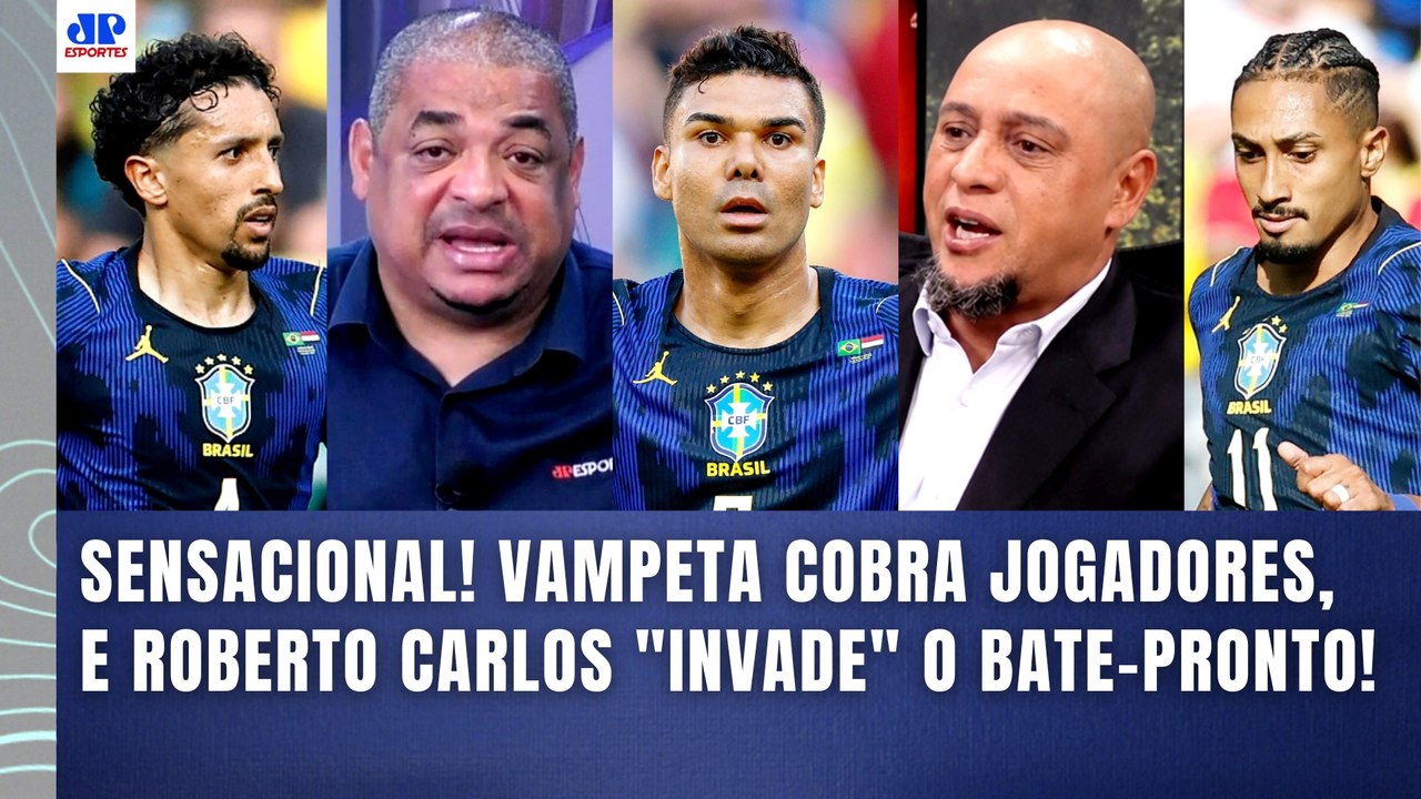 VAMPETA SE IRRITA, COBRA JOGADORES, E ROBERTO CARLOS "INVADE" BATE-PRONTO AO VIVO! | SELEÇÃO NA COPA