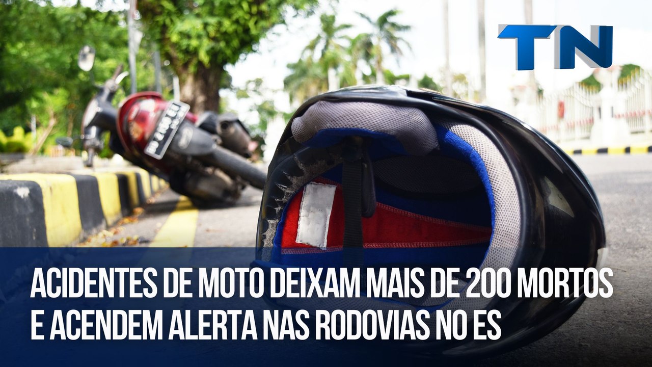 Acidentes de moto deixam mais de 200 mortos e acendem alerta nas rodovias no ES