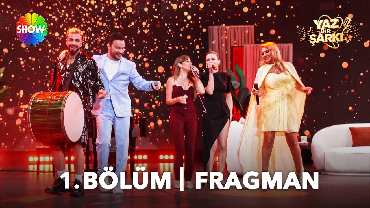 Müzik, sohbet ve eğlence dolu #YazBirŞarkı Pazar 20.00'de Show TV'de başlıyor!