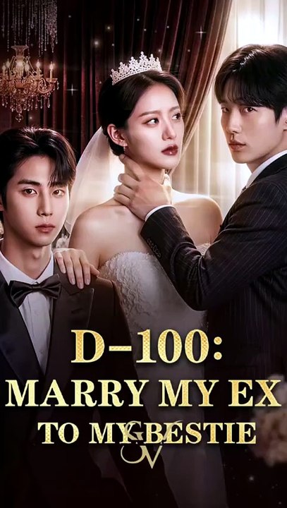 D-100 Marry My Ex To My Bestie - (2026) ✅ FULL EP