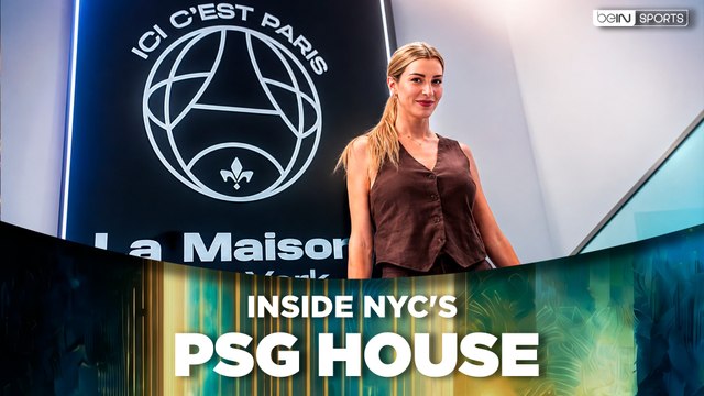 PSG House in New York: Inside the Ultimate Paris Saint-Germain Fan Hub | beIN SPORTS USA