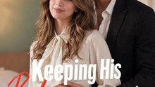 Keeping His Baby And His Heart - Ep ✅ FULL [Eng Sub]