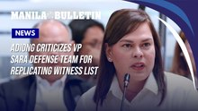Adiong criticizes VP Sara defense team for replicating witness list