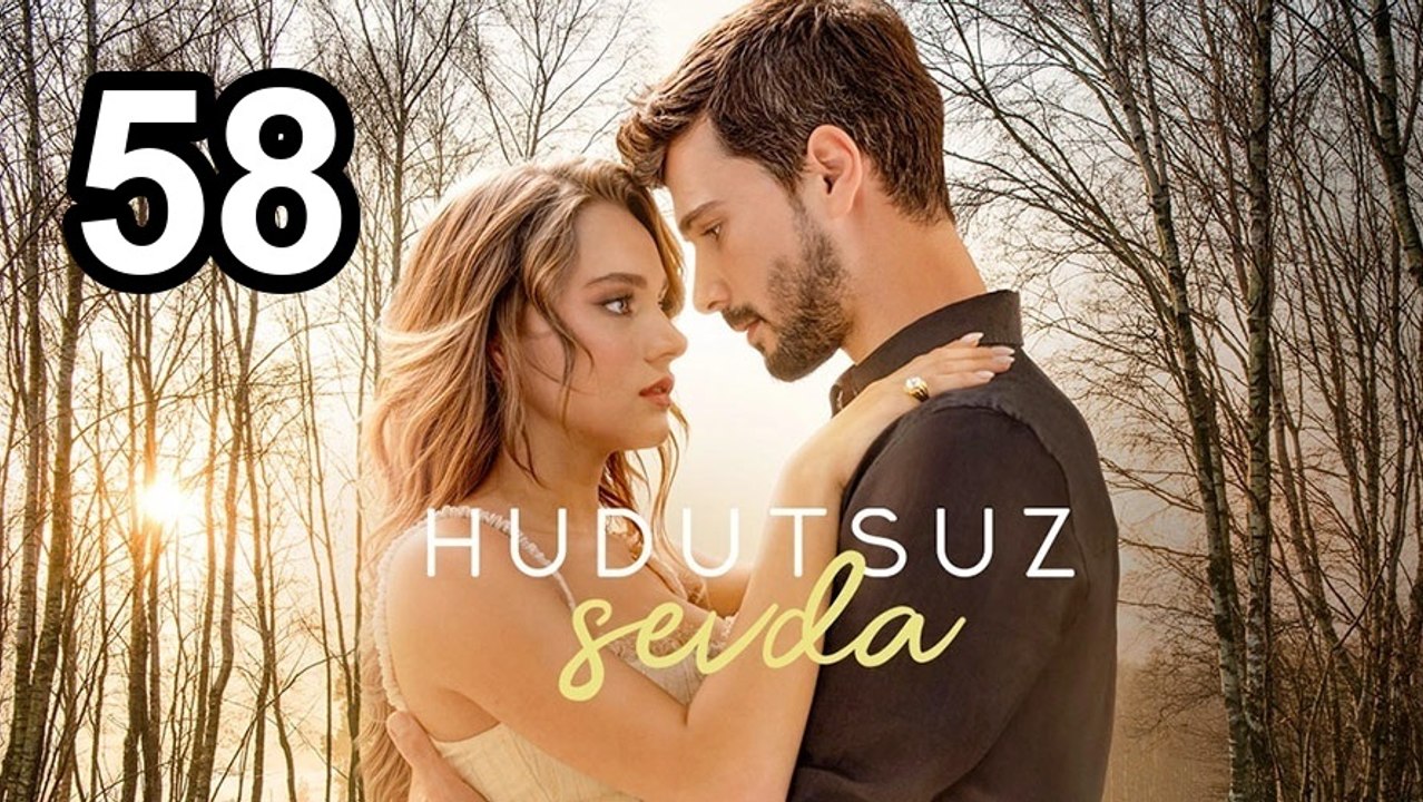 مسلسل حب بلا حدود - الحلقة 58 | مسلسلات تلفزيون...