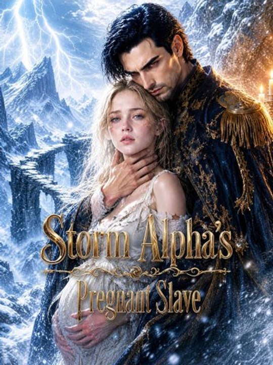 Storm Alpha's Pregnant Slave #engsub #fullmovie