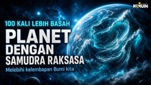 Planet Terbasah di Alam Semesta Ini 100 Kali Lebih Lembap dari Bumi Kita
