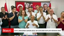 CHP il binasında gergin gece: Butlan ekibi kapıları kırarak girdi
