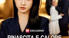 Rinascita e calore: amore per la vita. | Serie Completa | Short Drama Italiano