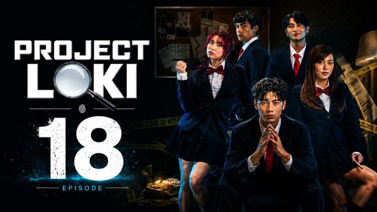 Ep 18 Project Loki Eng Sub