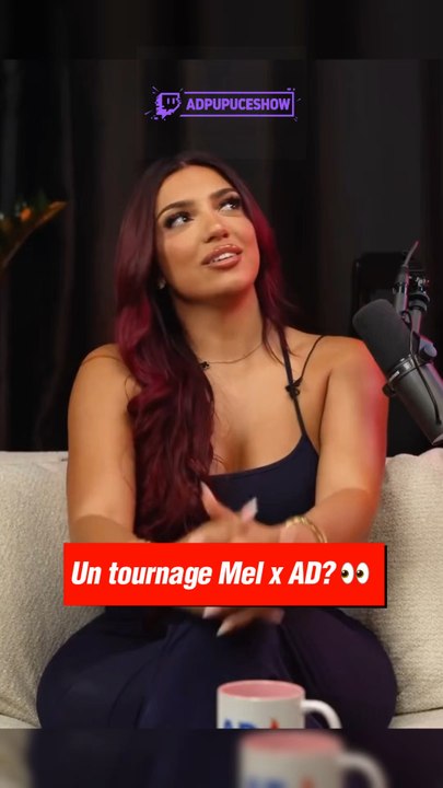 Un tournage Mel x AD? 👀