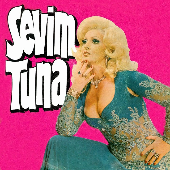 Sevim Tuna - Kimler Unutmadı Ki