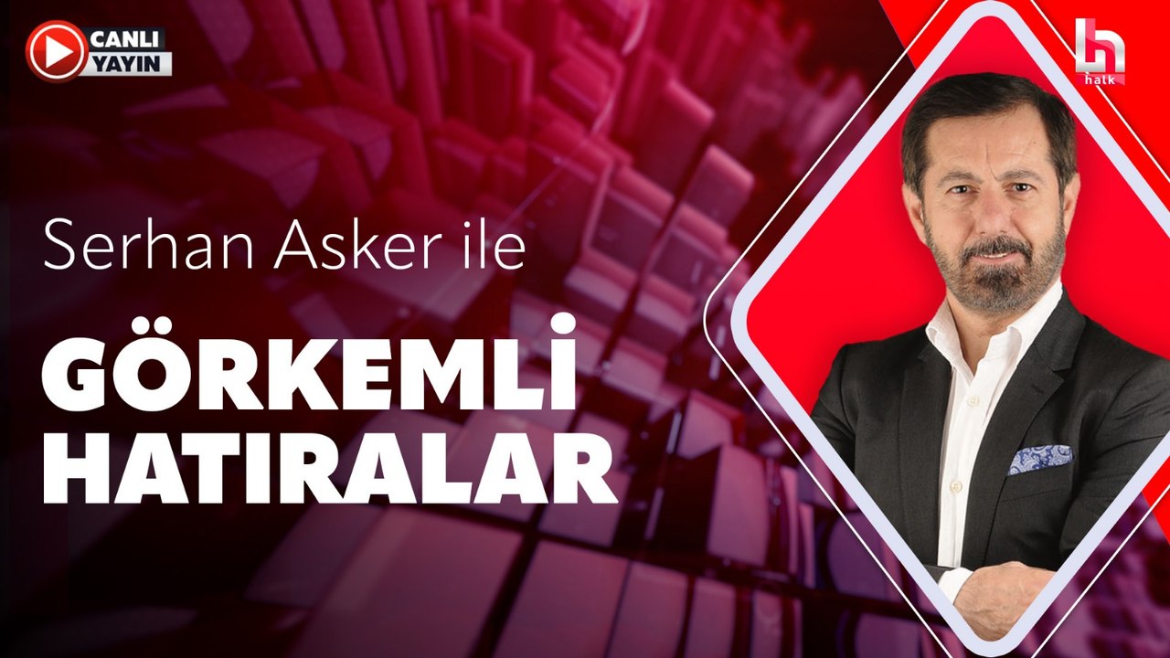 Serhan Asker ile Görkemli Hatıralar (20 Haziran 2026)