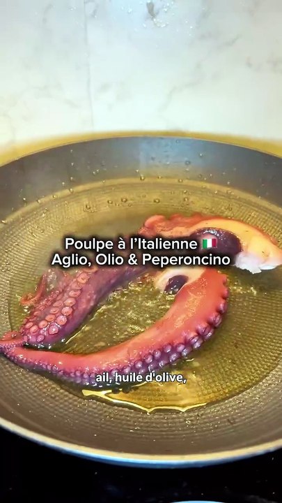 Poulpe à l'italienne 🇮🇹 Aglio, Oglio e Peperoncino : avec poulpe pré-cuit, ail, huile d'olive.mp4