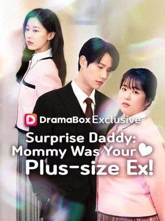 Surprise Daddy Mommy Was Your Plus-size Ex!  |Full Movie| #DOB