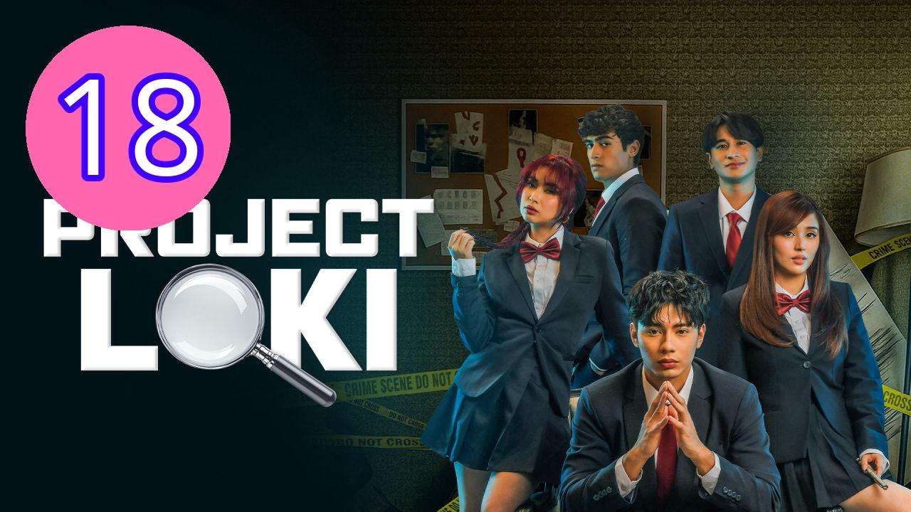Project Loki Episode 18 Engsub