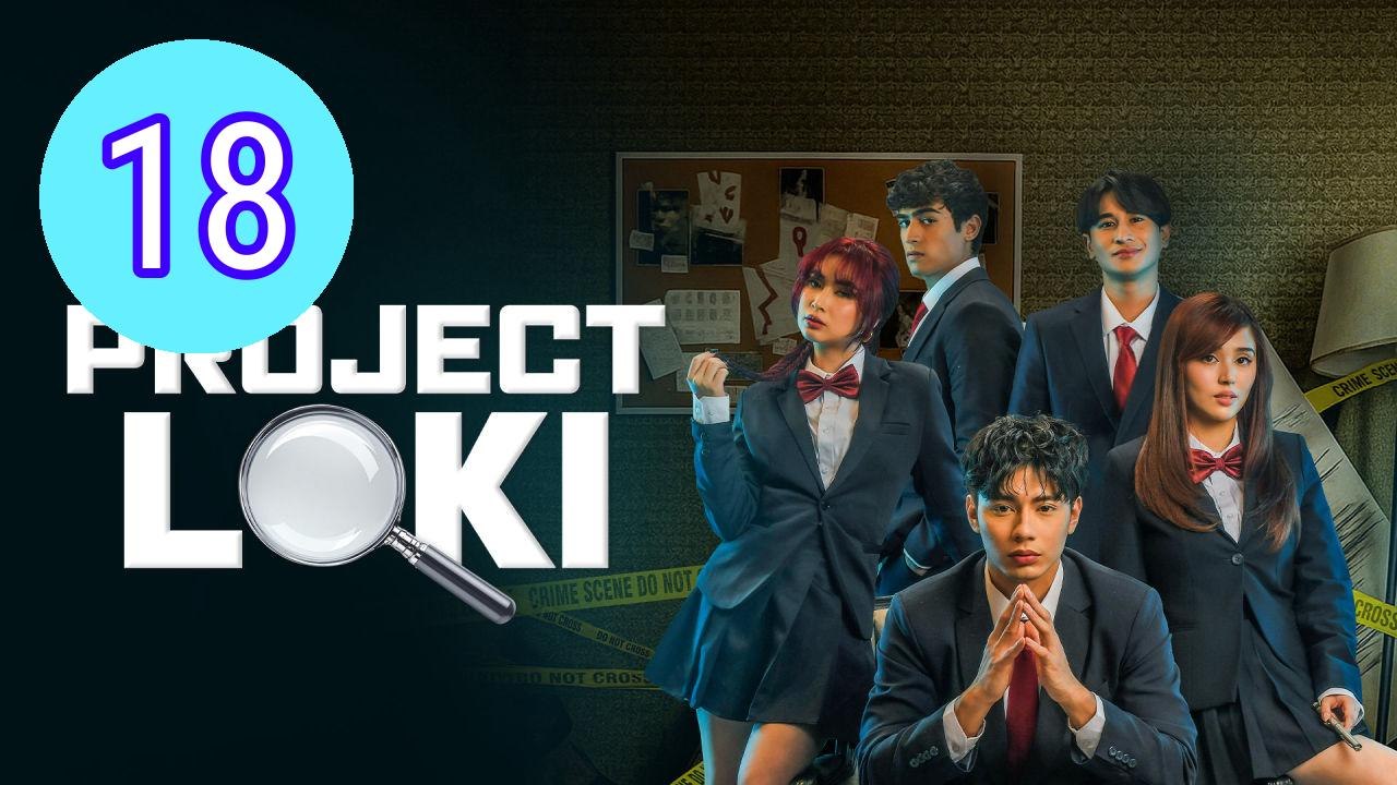 Project Loki Episode 18 Engsub