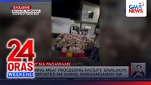 Maruming meat processing facility, ni-raid; P4.5M karne, nangangamoy na | 24 Oras Weekend