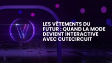 Les Vêtements du Futur : Quand la Mode Devient Interactive avec CuteCircuit