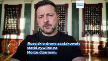 Ukraina: rosyjskie drony trafiają dwa statki pod obcą banderą na Morzu Czarnym