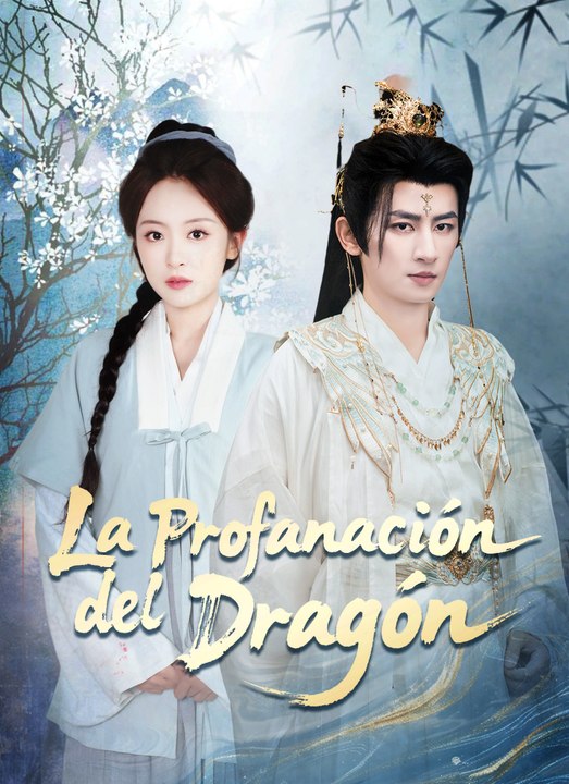 [Doblado]La Profanación del Dragón | Full 60 Eps SD Drama 2026