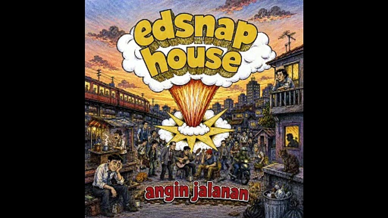 edsnap house - Angin Jalanan | Pop Rock Retro