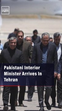 Pakistani Interior Minister Arrives In Tehran