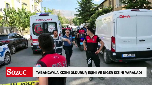 Tabancayla kızını öldürüp, eşini ve diğer kızını yaraladı