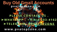 10.03 Steps To Buy Old Gmail Accounts In Bulk (PVA, Aged).....